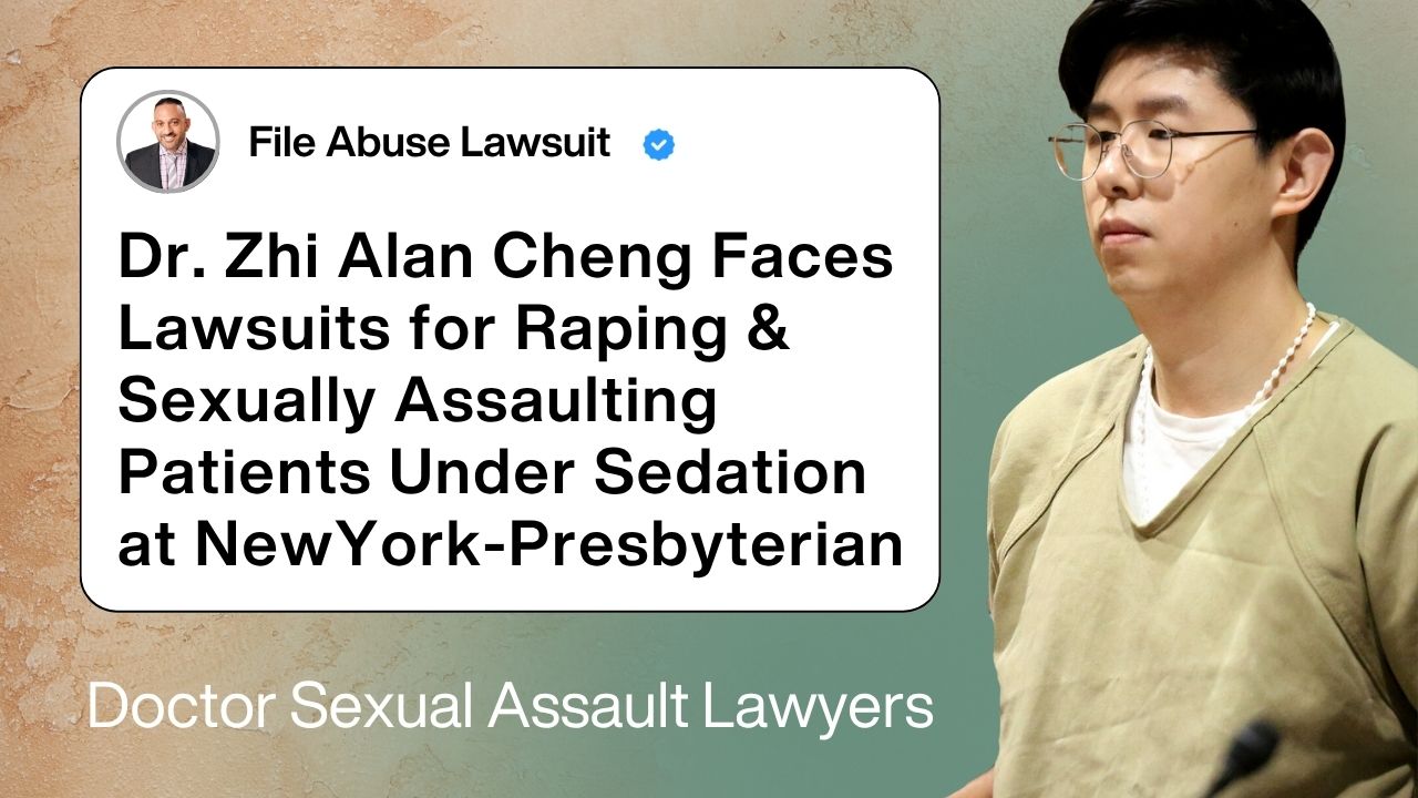NYC Doctor Guilty of Raping Sedated Patients | File Abuse Lawsuit